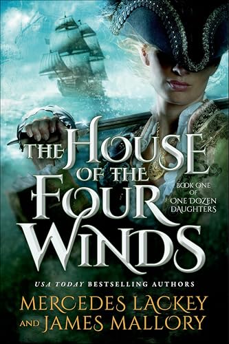 The House of the Four Winds: Book One of One Dozen Daughters