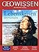 Produktbild GEO Wissen / GEO Wissen 62/2018 - Lebenskrisen überwinden: Was uns in Zeiten des Umbruchs Halt gibt. Wie wir Mut finden für einen Neustart