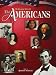 The Americans: Student Edition 2009