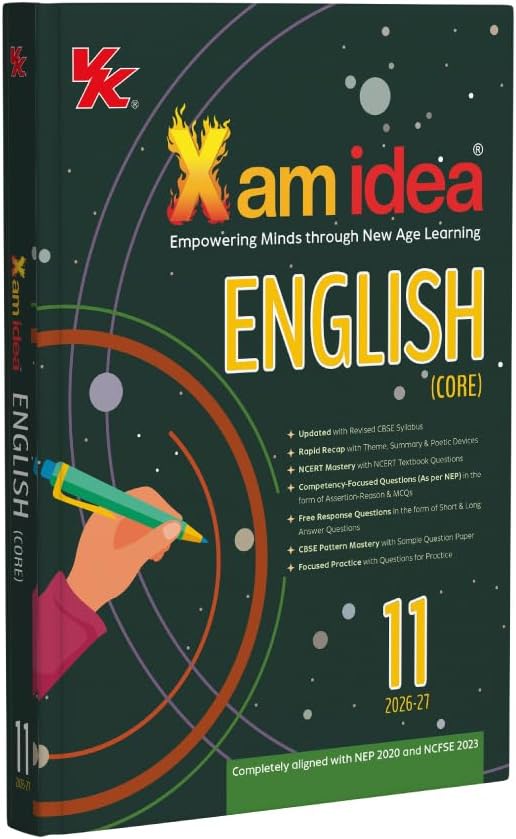 Xam idea Class 11 English Core (2025โ26) | Latest CBSE Syllabus| NEP 2020 & NCFSE 2023 Aligned | With Competency-Focused & Free Response Qs | Self-Assessment Tests