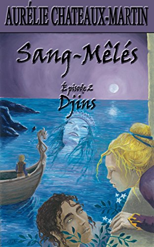 Télécharger Sang-Mêlés - Épisode 2 : Djinns PDF Ebook En Ligne
