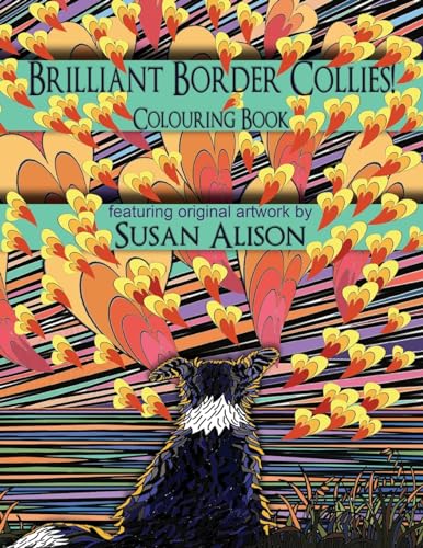 Brilliant Border Collies! A dog lover's colouring book