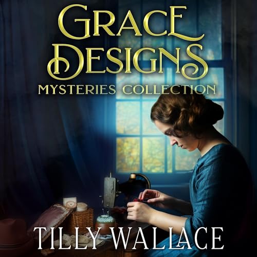 Grace Designs Mysteries Collection by Tilly Wallace episode artwork