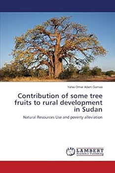 Paperback Contribution of some tree fruits to rural development in Sudan Book