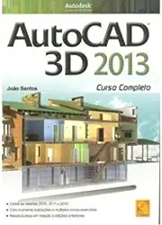 Autocad 3d 2013. Curso Completo