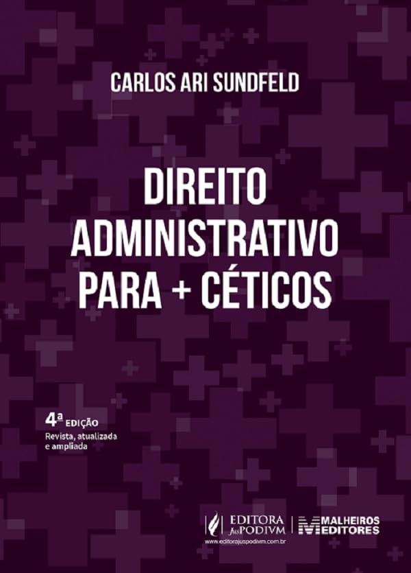 Capa de Direito Administrativo para + Céticos - 4 Edição 2026 juspodivm