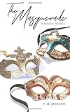 The Masquerade (The Masquerade series)