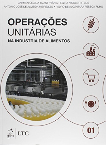 Operações Unitárias na Indústria de Alimentos - Vol. 1