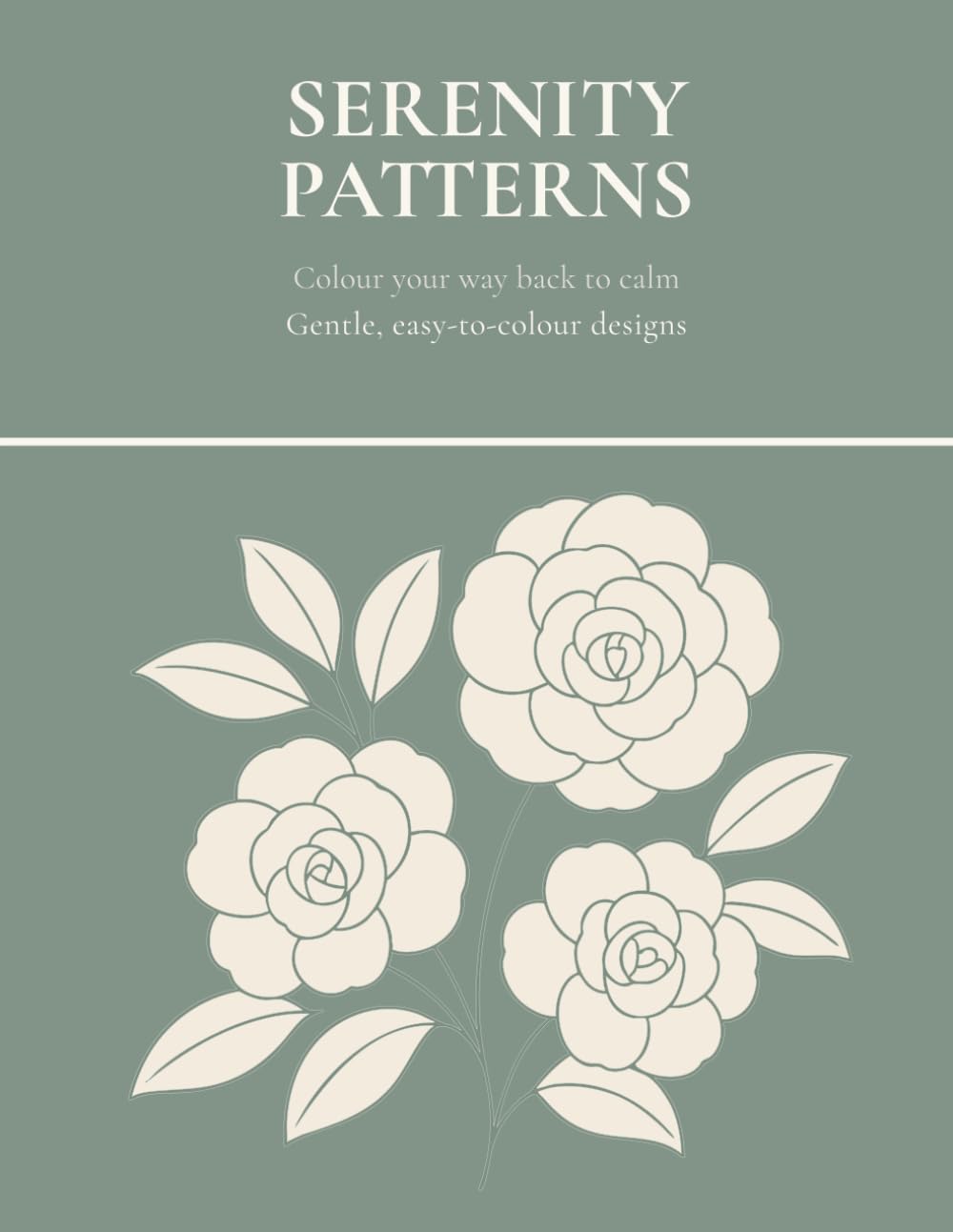 Serenity Patterns: Gentle, Easy-to-Colour Designs for Calm and Relaxation