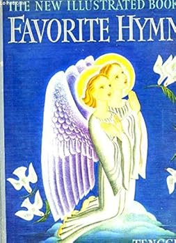 Hardcover The New Illustrated Book of Favorite Hymns With simplified piano arrangements Book