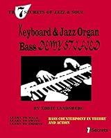 Keyboard and Jazz Organ Bass Demystified 1479253731 Book Cover