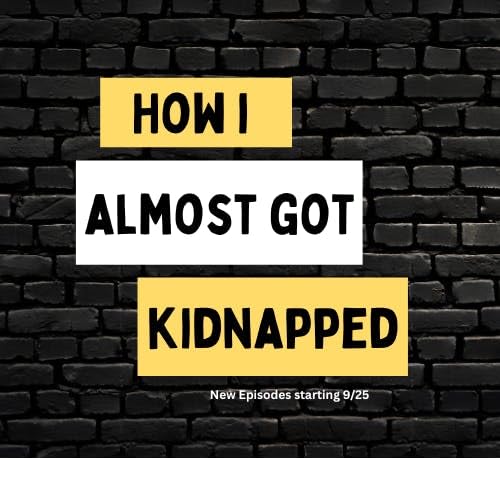 『HOW I ALMOST GOT KIDNAPPED: Taking the shortcut』のカバーアート