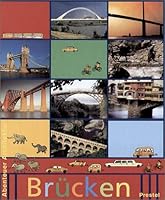 Abenteuer Architektur. Brücken. ( Ab 8 J.). 3791322842 Book Cover