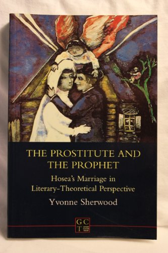 The Prostitute and the Prophet: Hosea's Marriag... 1850757771 Book Cover