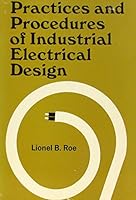 Practices and Procedures of Industrial Electrical Design, 0070533903 Book Cover