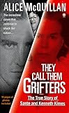 They Call Them Grifters: The True Story of Sante and Kenneth Kimes