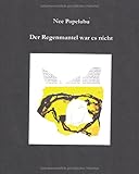  Der Regenmantel war es nicht