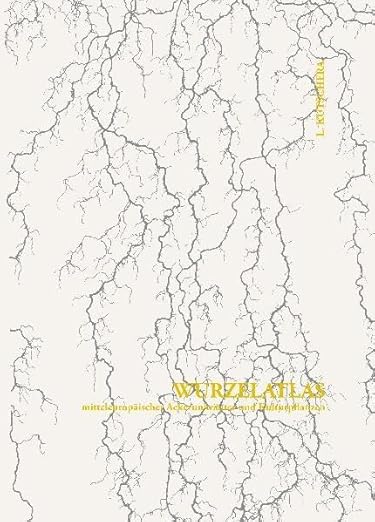 Wurzelatlas Mitteleuropäischer Grünlandpflanzen