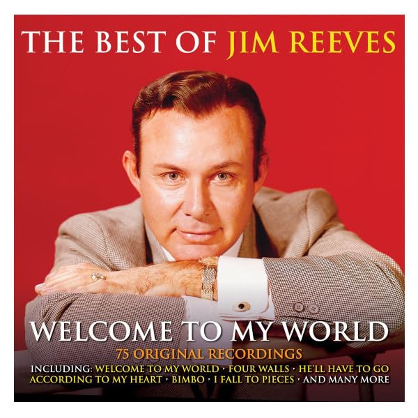 Welcome To My World: The Best Of Jim Reeves [3CD]