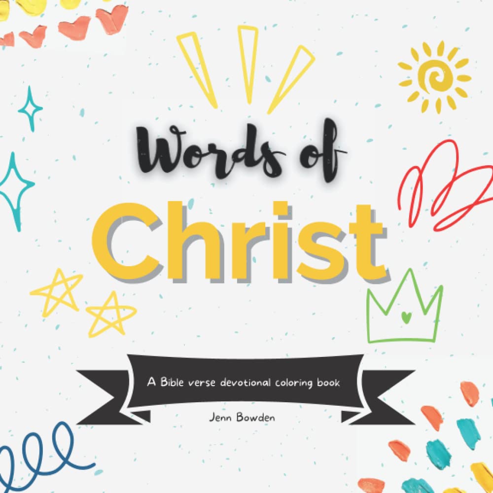 Words of Christ: A Bible verse devotional coloring book