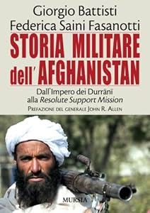 Storia militare dell'Afghanistan: Dall'Impero dei Durrānī alla Resolute Support Mission