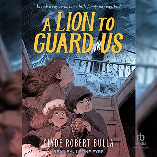 A Lion to Guard Us by Clyde Robert Bulla episode artwork