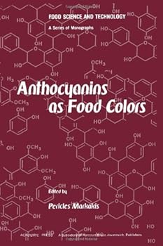 Hardcover Anthocyanins As Food Colors (Food Science & Technology International) Book