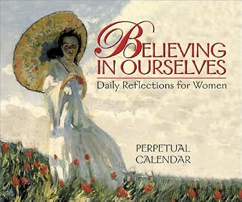 Mass Market Paperback Believing in Ourselves Perpetual Calendar Book