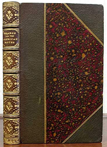 CHANGE For The AMERICAN NOTES: In Letters from London to New York.: 'An