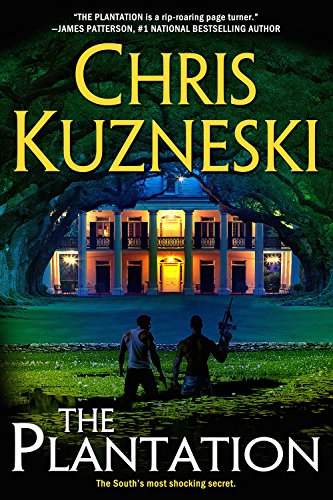 The Plantation Payne Jones Book 1 Kindle Edition By Kuzneski Chris Literature Fiction Kindle Ebooks Amazon Com
