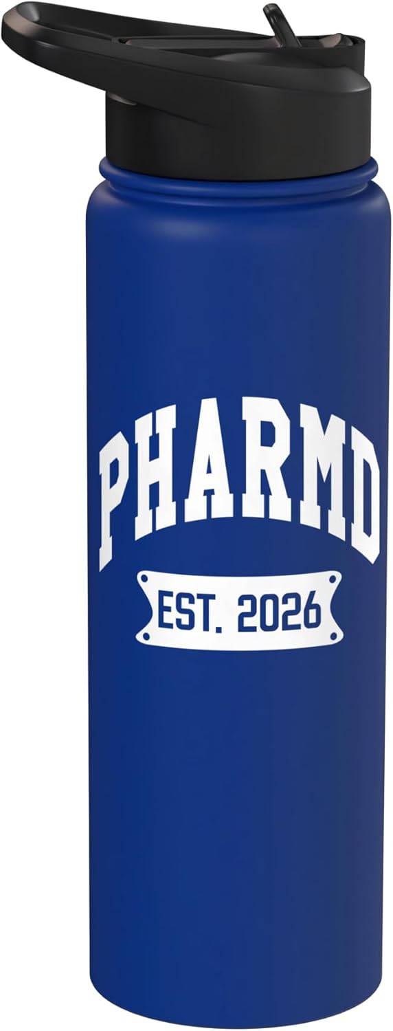 PharmD Est 2026 Doctor of Pharmacy Doctorate Graduation Grad Stainless Steel Insulated Water Bottle