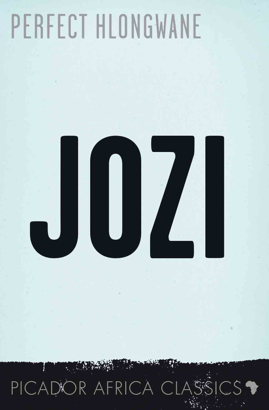 Jozi: A Novel (Picador Africa Classics)