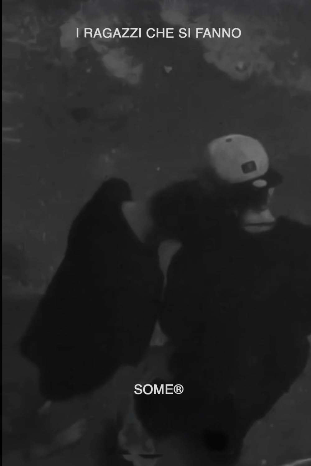 I Ragazzi che si fanno (SOME® ARCHIVE SERIES)