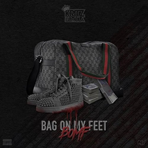 Bag on My Feet [Explicit]
