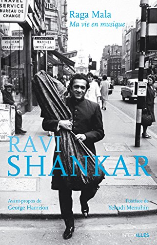 Raga Mala Ma Vie En Musique Memoires D Un Des Plus Grands Musiciens De Musique Traditionnelle Indienne French Edition Ebook Shankar Ravi Baldisserr Catherine Amazon In Kindle Store Raga Mala Ma Vie En Musique Memoires D Un Des Plus Grands Musiciens De Musique Traditionnelle Indienne French Edition Ebook Shankar Ravi Baldisserr Catherine Amazon In Kindle Store