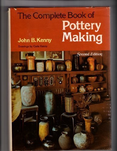 The complete book of pottery making (Chilton's ... B01FIYDWWK Book Cover