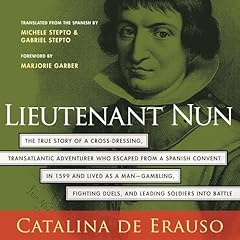Lieutenant Nun Audiolibro Por Catalina de Erauso, Michele Stepto - translator, Gabriel Stepto - translator arte de portada