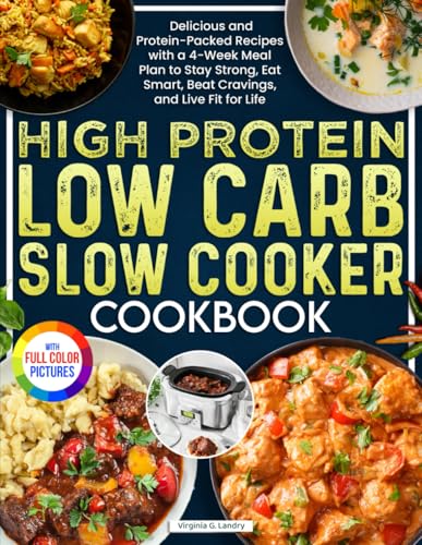 High Protein Low Carb Slow Cooker Cookbook