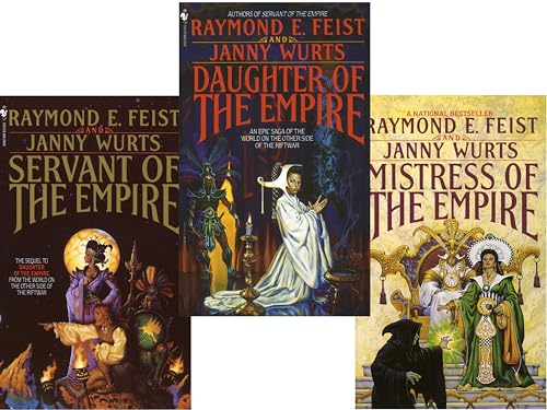Riftwar Cycle The Empire Trilogy - All 3 Books -Daughter of the Empire / Servant of the Empire / Mistress of the Empire (3 Book Set) Raymond E. Feist and Janny Wurts