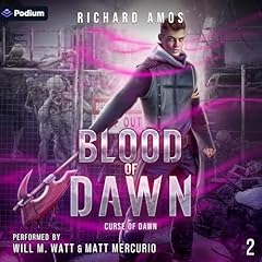 Blood of Dawn Audiobook By Richard Amos cover art