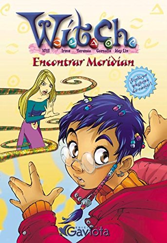 Encontrar Meridian (Las aventuras de W.I.T.C.H.)