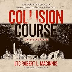 Collision Course Audiolibro Por LTC. Robert L. Maginnis arte de portada