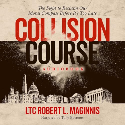 Collision Course - LTC. Robert L. Maginnis episode artwork