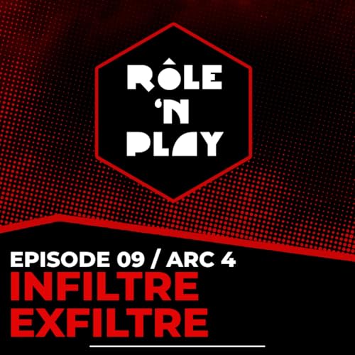 Infiltre, exfiltre - LA CHUTE - l'Ombre des Douze - Arc 4 Ep09 copertina