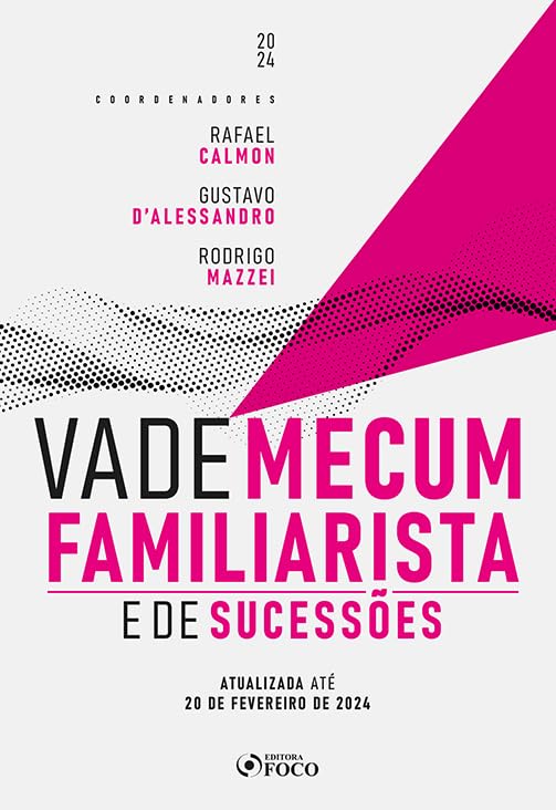 Vade Mecum Familiarista e de Sucessões - 1ª ED - 2024