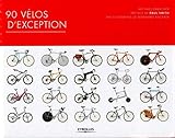 rosarito las velas 901  Cyclopedia: 90 vélos d\'exception