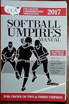 Unknown Binding 2017 Softball Umpires Manual CCA Book