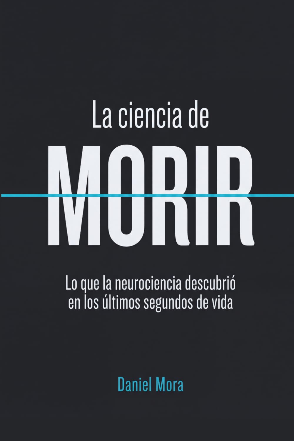 La Ciencia de Morir: Lo que la neurociencia descubrió en los últimos segundos de vida