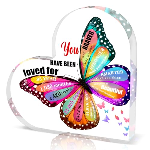 Gifts for 85 Year Old, 85th Birthday Gifts for Women, Unique Birthday/Anniversary Present, Butterfly Gifts, Acrylic Heart Keepsake, You Have Been Loved for 85 Years