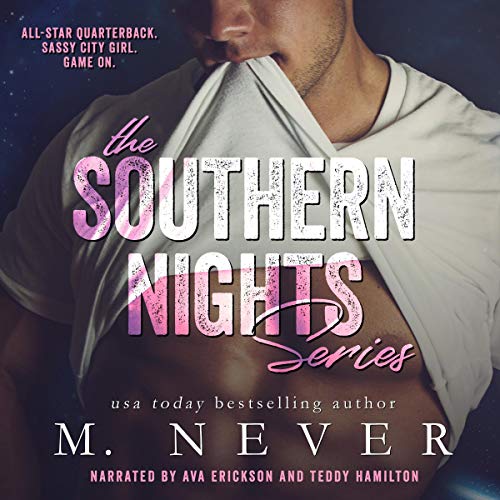 The Southern Nights Series : M. Never